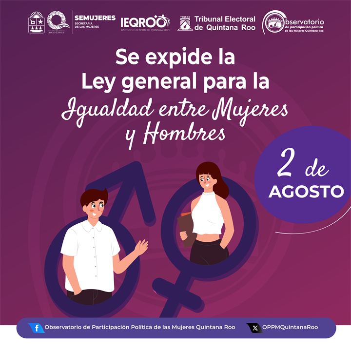 Se expide la Ley General para la Igualdad entre Mujeres y Hombres, 2 de Agosto