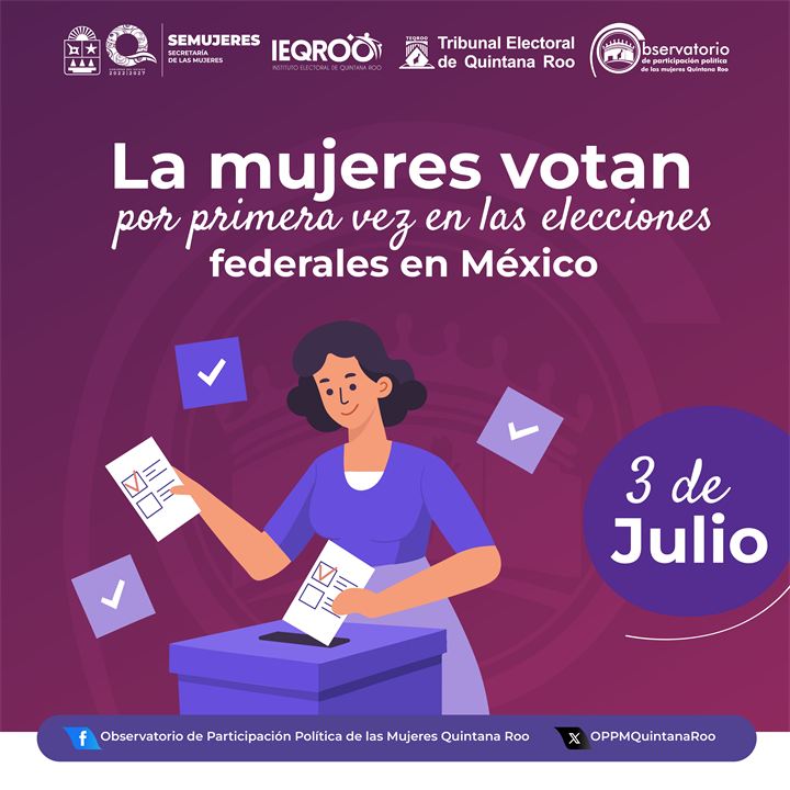 Las mujeres votan por primera vez en elecciones federales en México, 3 de Julio