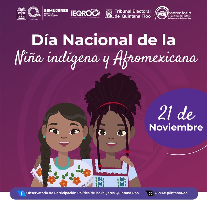 Día Nacional de la Niña Indígena y Afromexicana, 21 de Noviembre